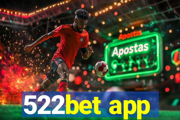 522bet app